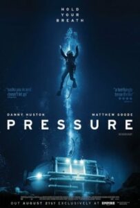 Pressure ลึกสุดขอบนรก (2015)