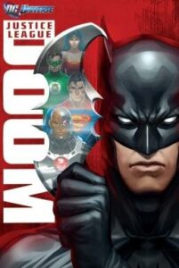 Justice League: Doom จัสติซ ลีก: ศึกพิฆาตซูเปอร์ฮีโร่ (2012)