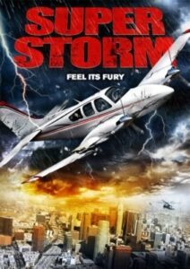 Super Storm (Mega Cyclone) ซูเปอร์พายุล้างโลก (2011)