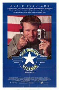 Good Morning, Vietnam กู๊ดมอร์นิ่งเวียตนาม ดีเจเสียงใส ขวัญใจทหารหาญ (1987)