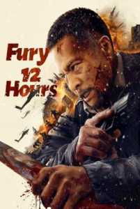 ชั่วโมงแห่งความเกรี้ยวกราด Fury 12 Hours 12 (2024)